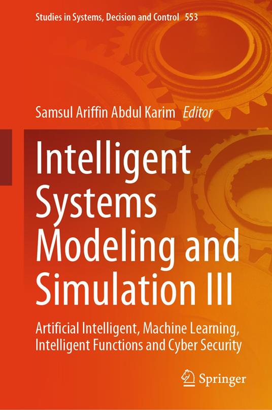 Intelligent Systems Modeling and Simulation III