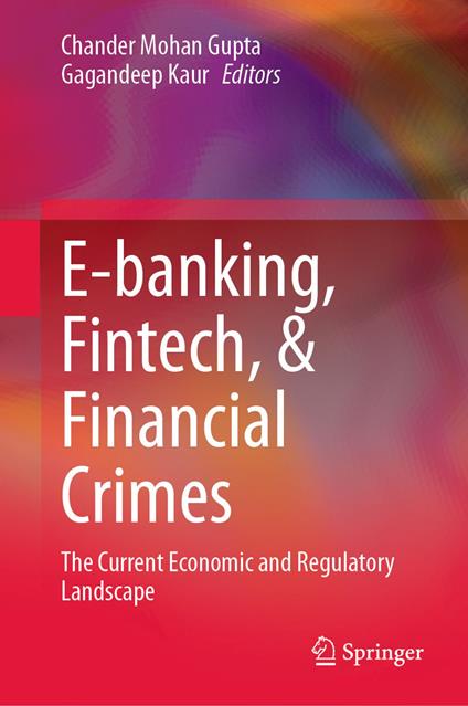 E-banking, Fintech, & Financial Crimes