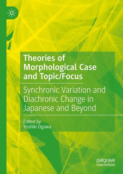 Theories of Morphological Case and Topic/Focus