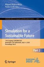 Simulation for a Sustainable Future: 11th Congress, EUROSIM 2023, Amsterdam, The Netherlands, July 3–5, 2023, Proceedings, Part II