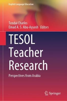 TESOL Teacher Research: Perspectives from Arabia - cover