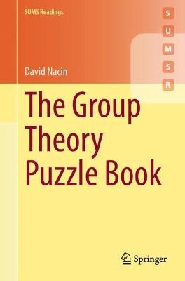 The Group Theory Puzzle Book - David Nacin - cover