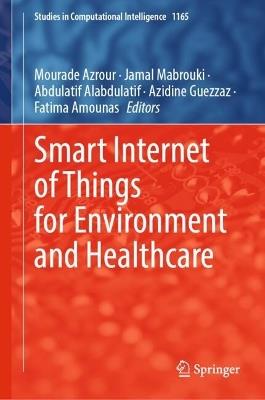Smart Internet of Things for Environment and Healthcare - cover