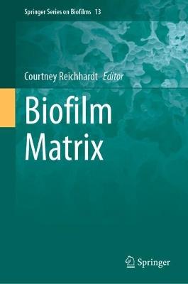 Biofilm Matrix - cover