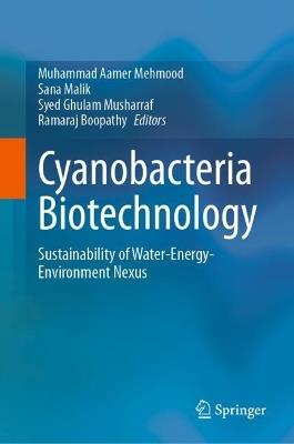 Cyanobacteria Biotechnology: Sustainability of Water-Energy-Environment Nexus - cover