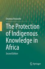 The Protection of Indigenous Knowledge in Africa