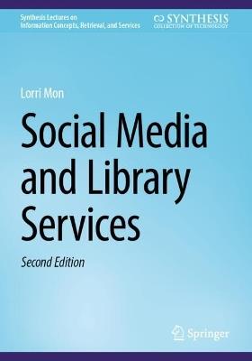 Social Media and Library Services - Lorri Mon - cover