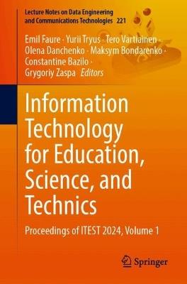 Information Technology for Education, Science, and Technics: Proceedings of ITEST 2024, Volume 1 - cover