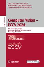 Computer Vision – ECCV 2024: 18th European Conference, Milan, Italy, September 29–October 4, 2024, Proceedings, Part LXXIX