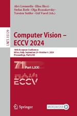 Computer Vision – ECCV 2024: 18th European Conference, Milan, Italy, September 29–October 4, 2024, Proceedings, Part LXXI