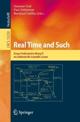 Real Time and Such: Essays Dedicated to Wang Yi to Celebrate His Scientific Career - cover