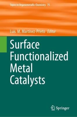 Surface Functionalized Metal Catalysts - cover