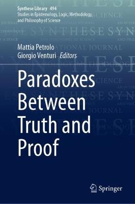 Paradoxes Between Truth and Proof - cover