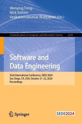 Software and Data Engineering: 33rd International Conference, SEDE 2024, San Diego, CA, USA, October 21-22, 2024, Proceedings - cover