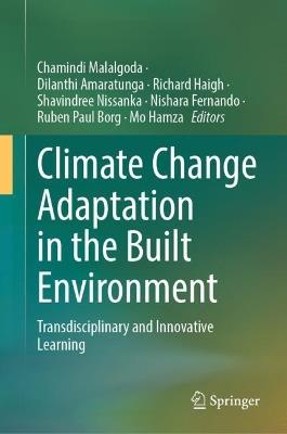 Climate Change Adaptation in the Built Environment: Transdisciplinary and Innovative Learning - cover