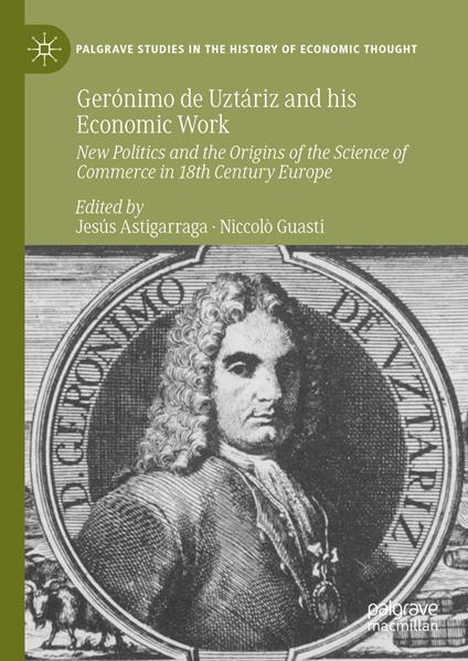 Gerónimo de Uztáriz and his Economic Work