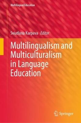 Multilingualism and Multiculturalism in Language Education - cover