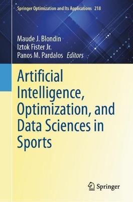 Artificial Intelligence, Optimization, and Data Sciences in Sports - cover