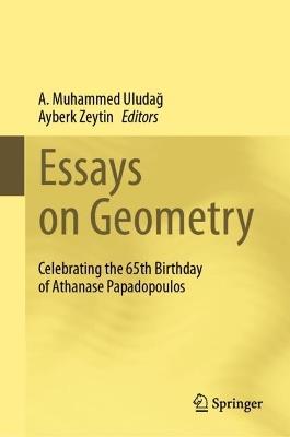 Essays on Geometry: Celebrating the 65th Birthday of Athanase Papadopoulos - cover