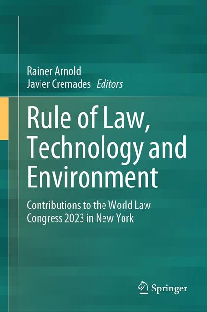 Rule of Law, Technology and Environment