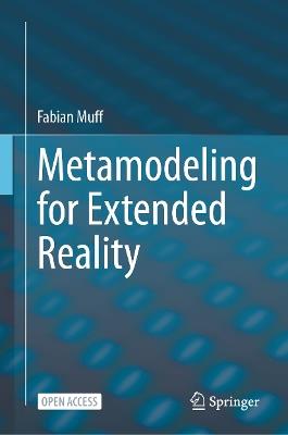 Metamodeling for Extended Reality - Fabian Muff - cover