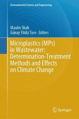 Microplastics (MPs) in Wastewater:  Determination-Treatment Methods and Effects on Climate Change - cover