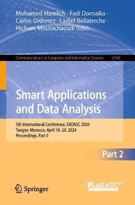 Smart Applications and Data Analysis: 5th International Conference, SADASC 2024, Tangier, Morocco, April 18–20, 2024, Proceedings, Part II - cover