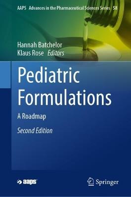 Pediatric Formulations: A Roadmap - cover