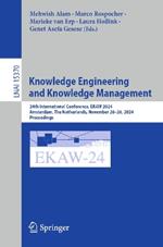 Knowledge Engineering and Knowledge Management: 24th International Conference, EKAW 2024, Amsterdam, The Netherlands, November 26–28, 2024, Proceedings