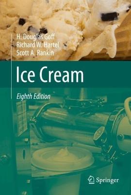 Ice Cream - H. Douglas Goff,Richard W. Hartel,Scott A. Rankin - cover