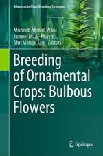Breeding of Ornamental Crops: Bulbous Flowers