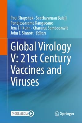 Global Virology V: 21st Century Vaccines and Viruses - cover