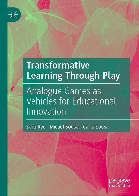 Transformative Learning Through Play