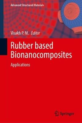 Rubber Based Bionanocomposites: Applications - cover