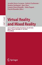 Virtual Reality and Mixed Reality: 21st EuroXR International Conference, EuroXR 2024, Athens, Greece, November 27–29, 2024, Proceedings