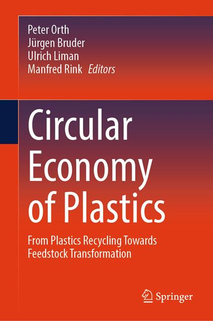 Circular Economy of Plastics