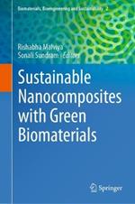 Sustainable Nanocomposites with Green Biomaterials