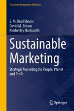 Sustainable Marketing: Strategic Marketing for People, Planet and Profit