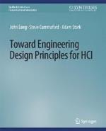 Toward Engineering Design Principles for HCI