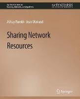 Sharing Network Resources - Abhey Parekh,Jean Walrand - cover