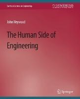 The Human Side of Engineering - John Heywood - cover