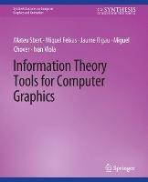 Information Theory Tools for Computer Graphics - Mateu Sbert,Miquel Feixas,Jaume Rigau - cover