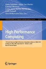 High Performance Computing: 11th Latin American High Performance Computing Conference, CARLA 2024, Santiago de Chile, Chile, September 30 – October 4, 2024, Revised Selected Papers