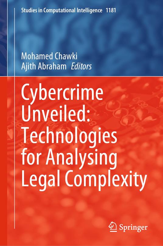 Cybercrime Unveiled: Technologies for Analysing Legal Complexity