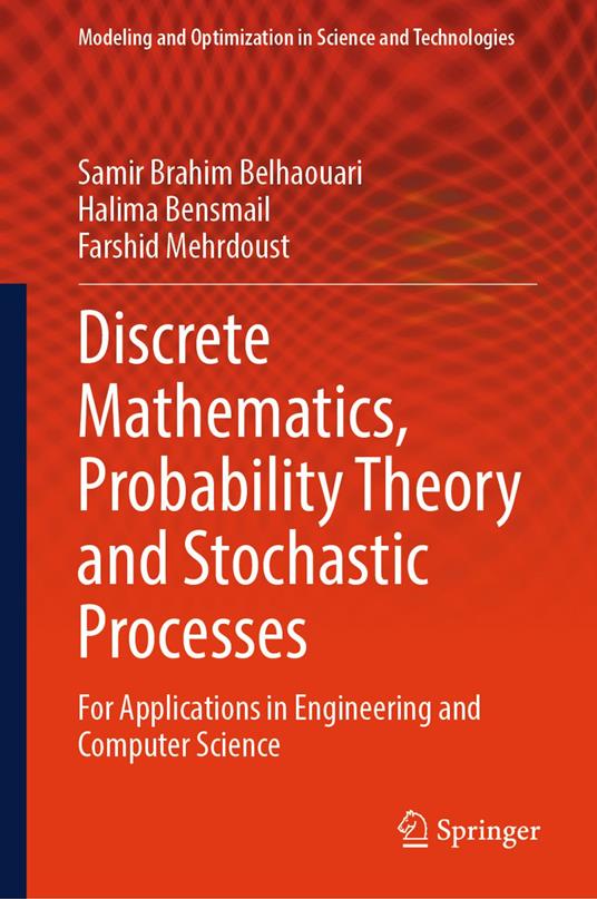 Discrete Mathematics, Probability Theory and Stochastic Processes