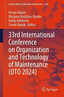 33rd International Conference on Organization and Technology of Maintenance (OTO 2024) - cover