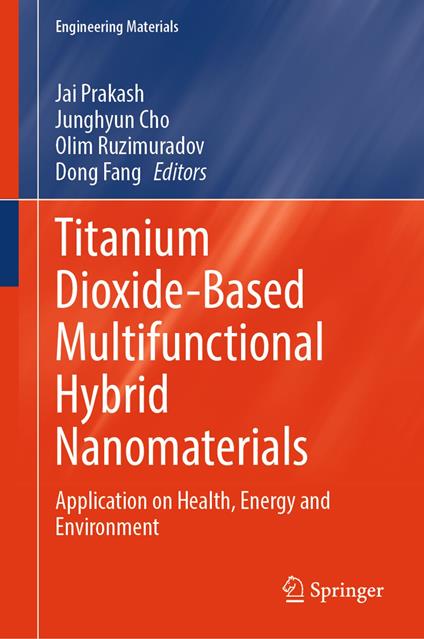 Titanium Dioxide-Based Multifunctional Hybrid Nanomaterials