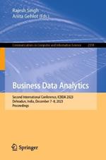 Business Data Analytics: Second International Conference, ICBDA 2023, Dehradun, India, December 7–8, 2023, Proceedings