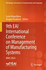 9th EAI International Conference on Management of Manufacturing Systems
