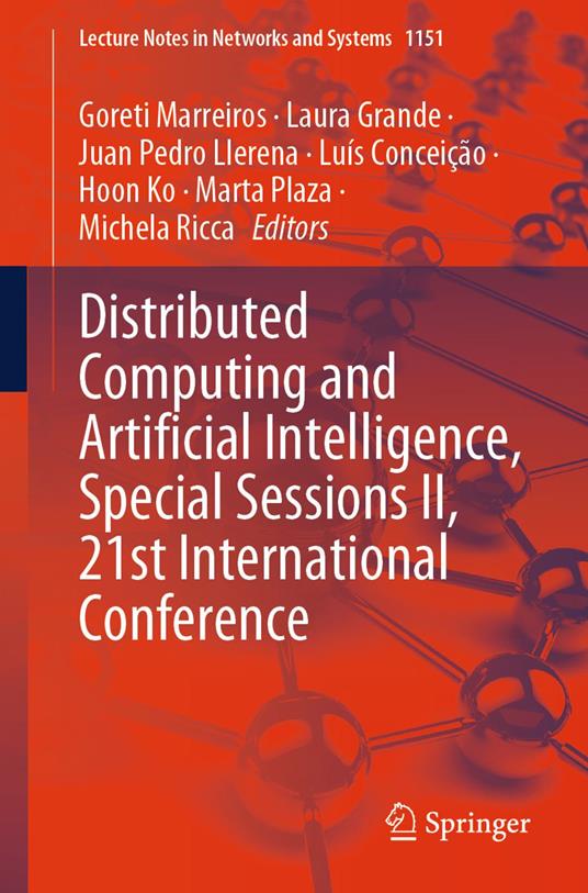 Distributed Computing and Artificial Intelligence, Special Sessions II, 21st International Conference